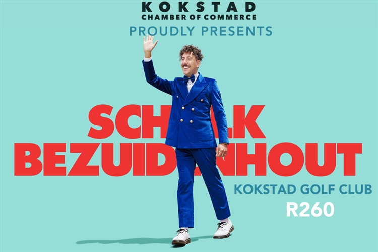 Kokstad Chamber 2025 - Schalk Bezuidenhout Tickets